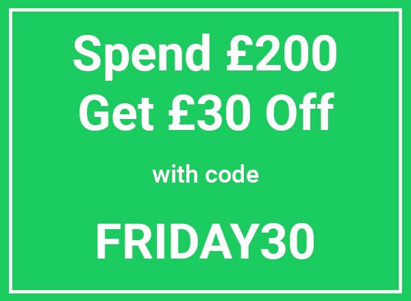 Spend £200 Get £30 Off with code BF30